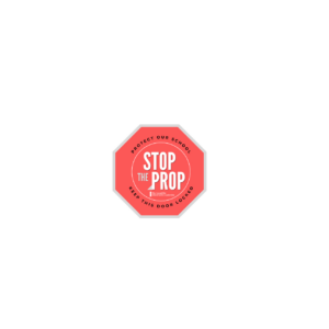 A logo in the shape of a stop sign that reads "STOP THE PROP" Protect our schools, Keep this door locked. From The Council for School Safety Leadership